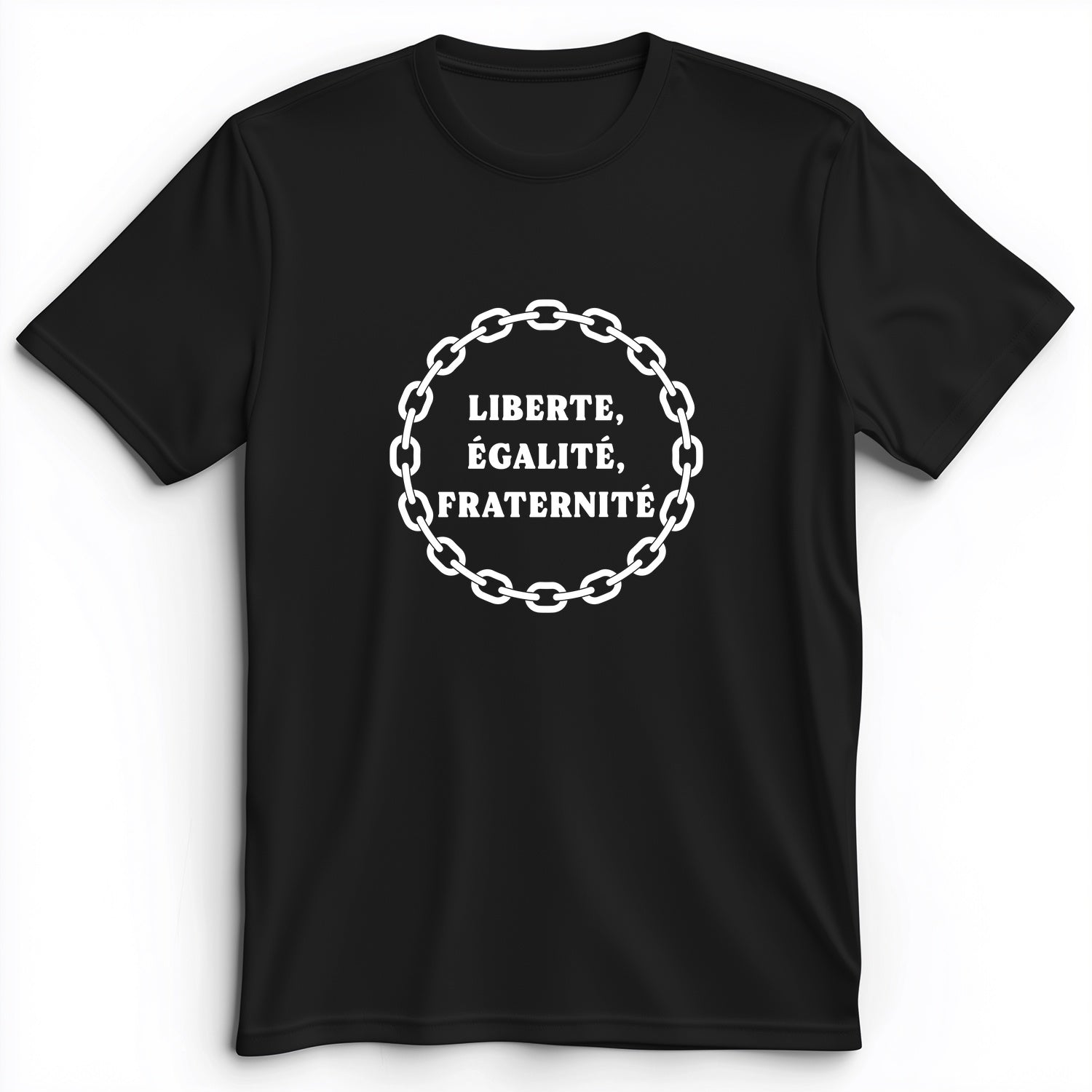 Liberte Egalite Fraternite Premium Tee