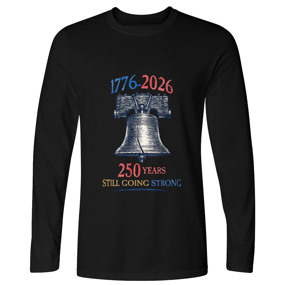 Liberty Bell 250th Long Sleeve T-Shirt