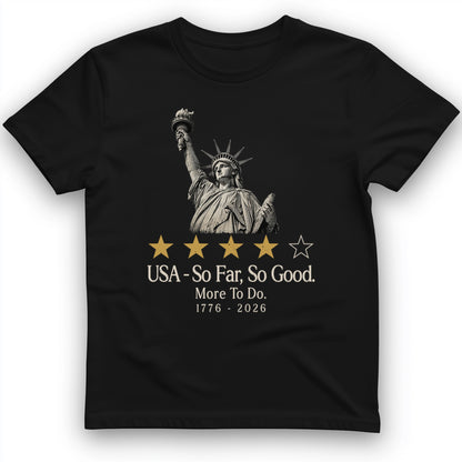 Liberty So Far So Good T-Shirt
