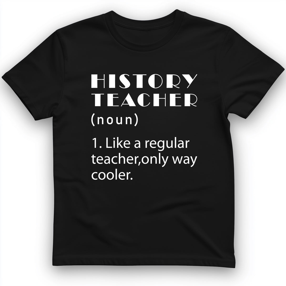 Like A Regular Teacher T-Shirt