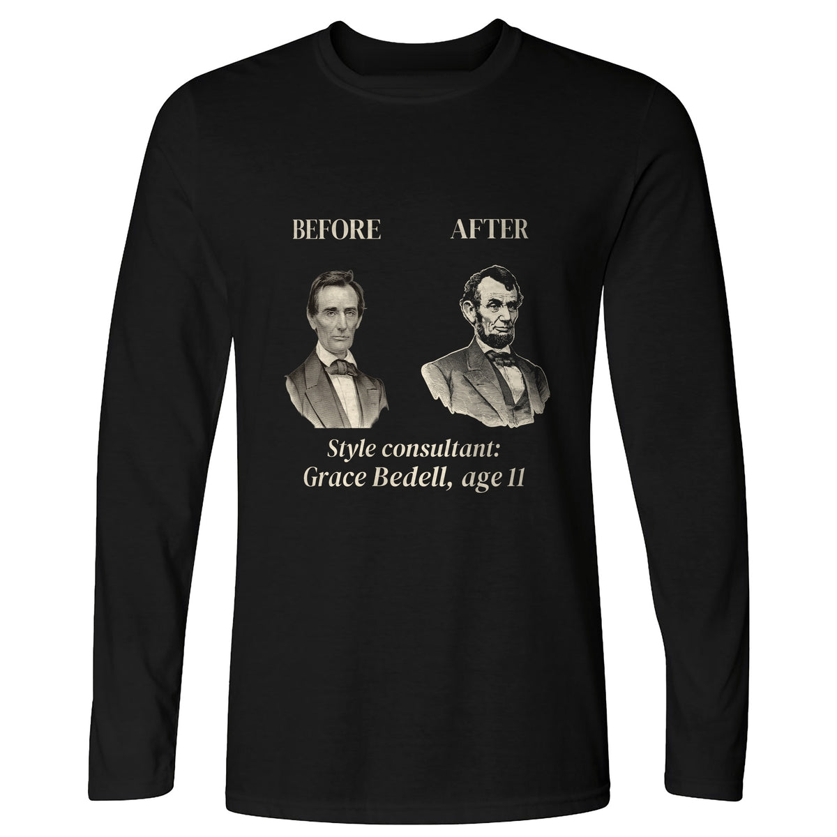 Lincoln Style Consultant Grace Bedell Long Sleeve T-Shirt