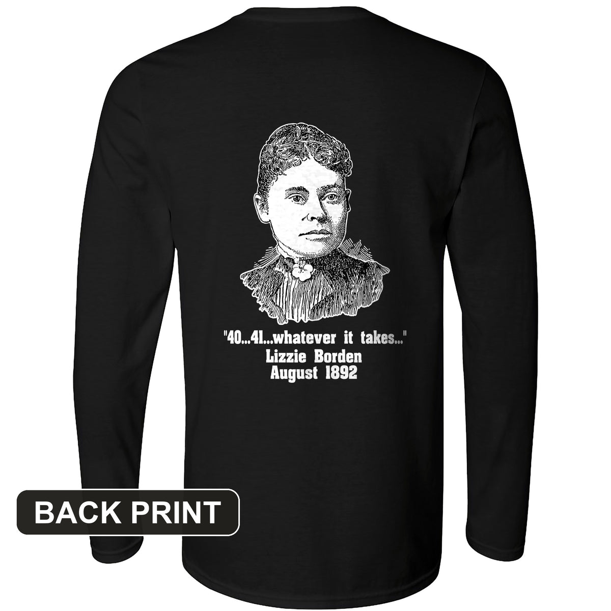 Lizzie Borden Back Print Long Sleeve T-Shirt