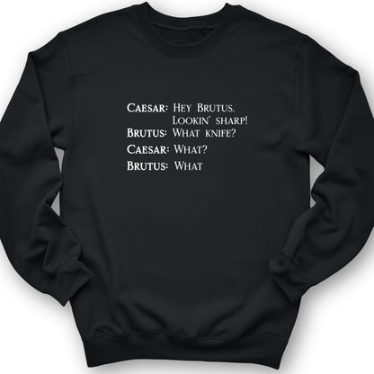Lookin Sharp Crewneck