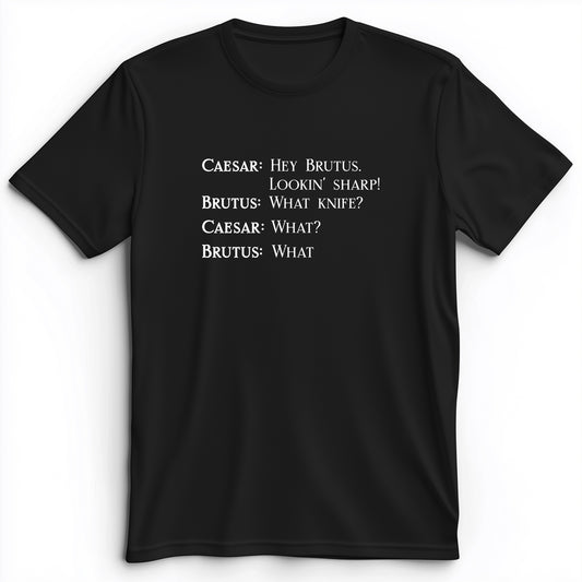 Lookin Sharp Premium Tee