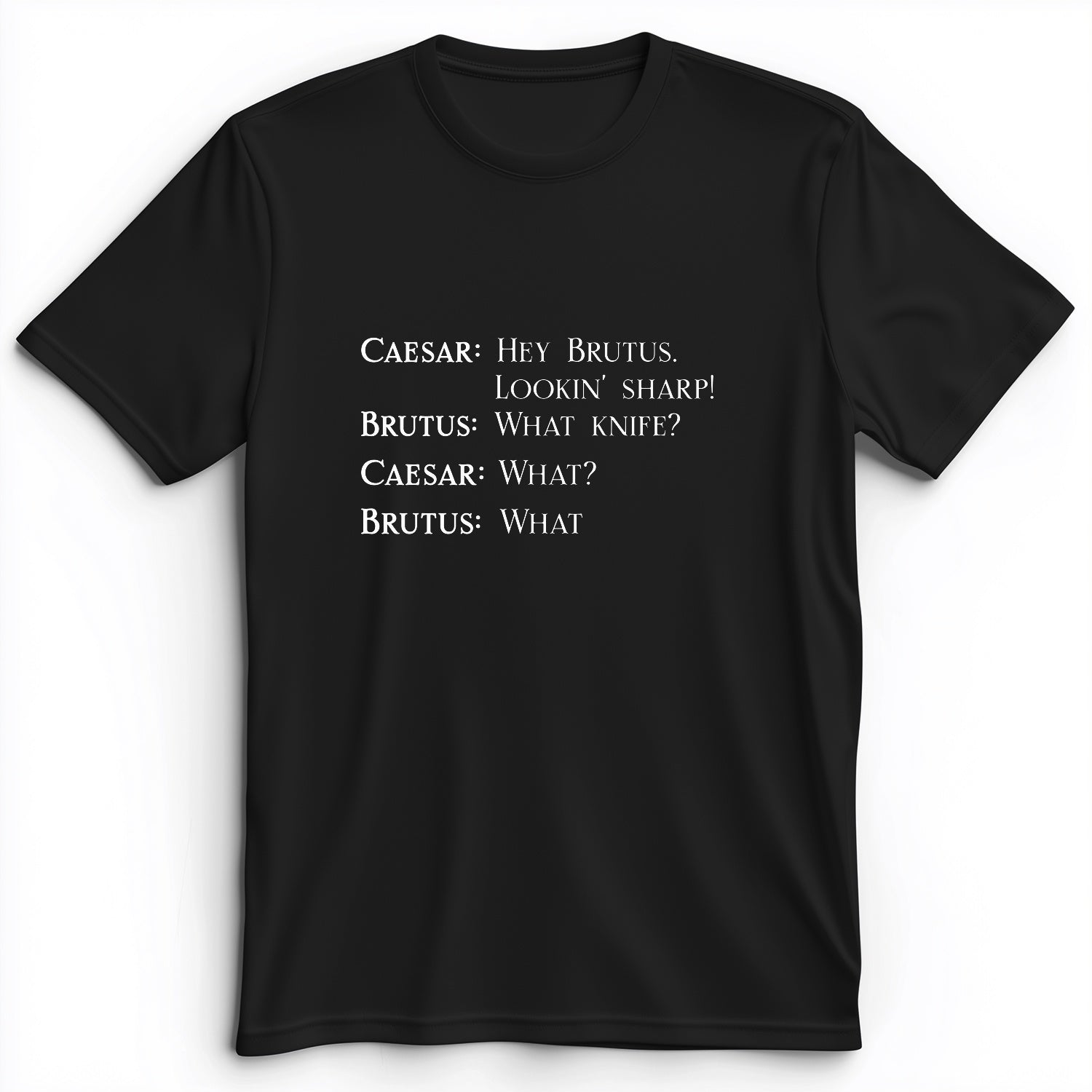 Lookin Sharp Premium Tee