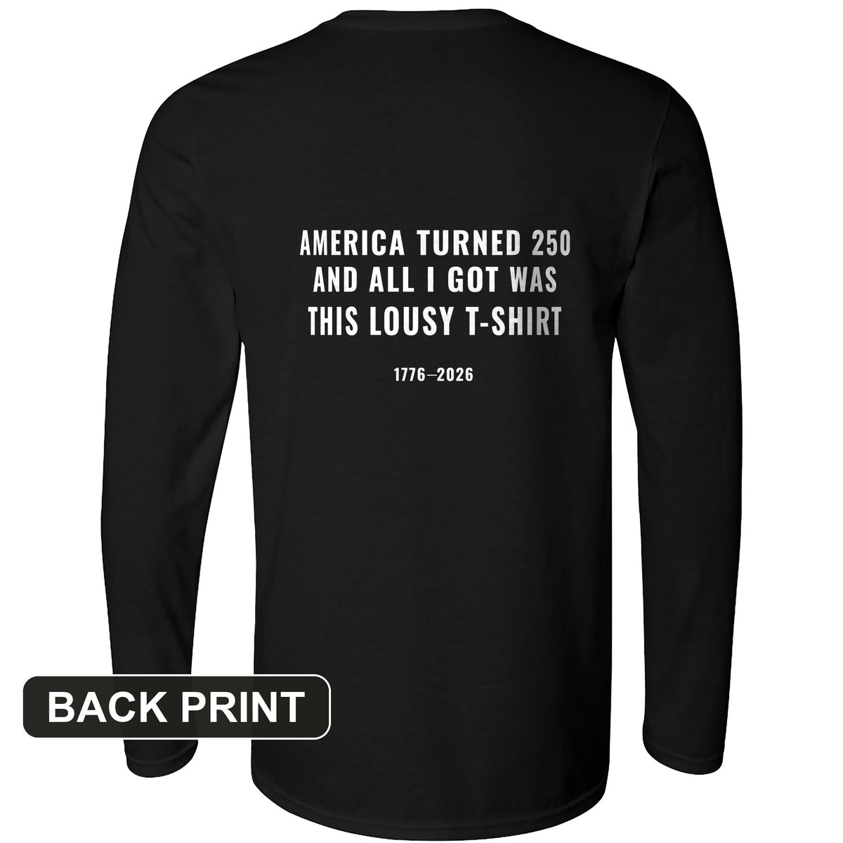 Lousy Back Print Long Sleeve T-Shirt