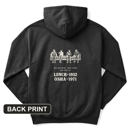 Lunch 1932 OSHA 1971 Back Print Hoodie