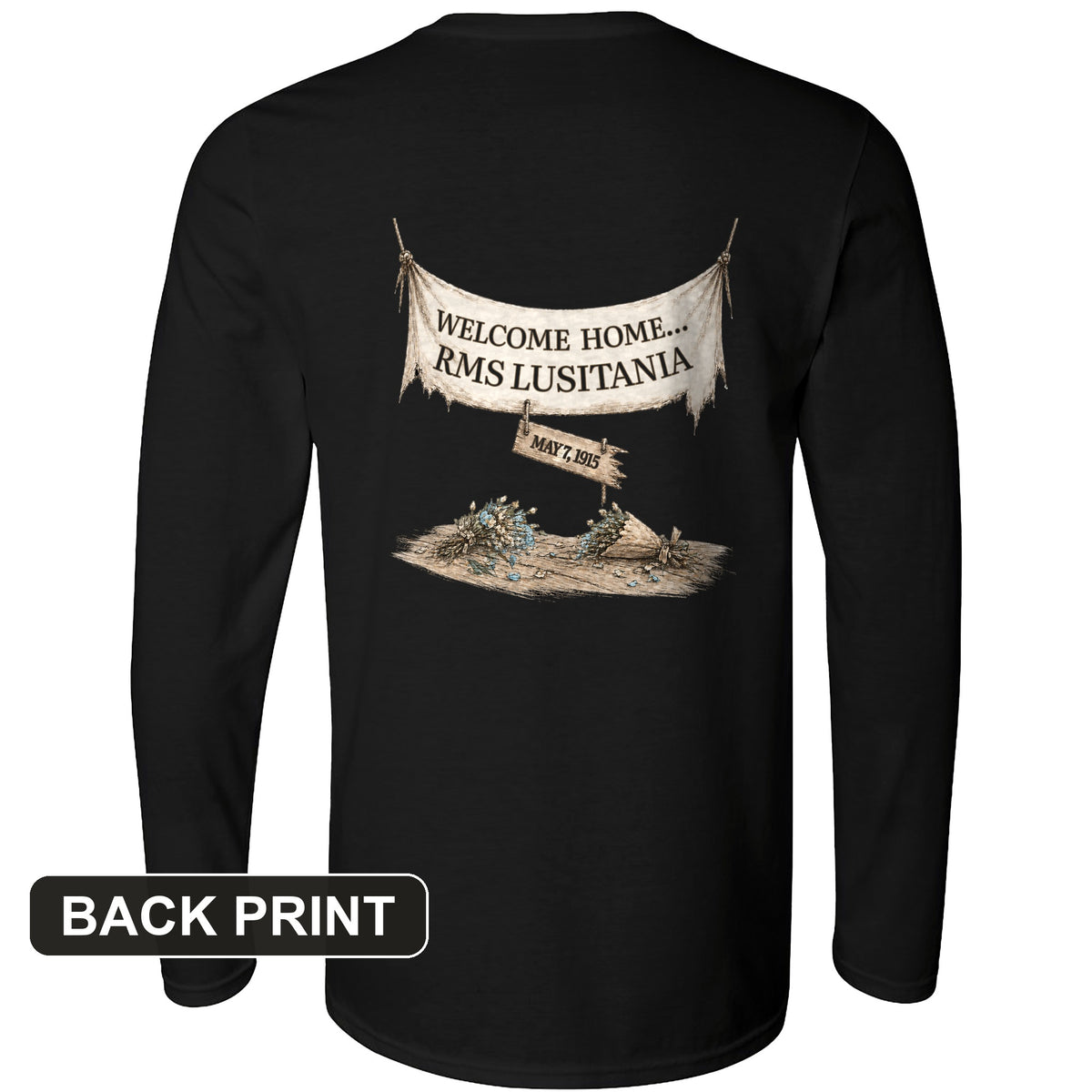 Lusitania Back Print Long Sleeve T-Shirt
