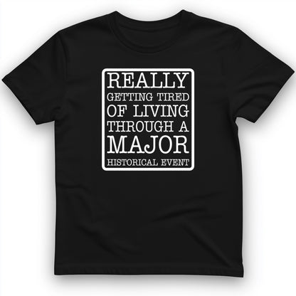 Major Historical Event T-Shirt