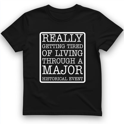 Major Historical Event T-Shirt