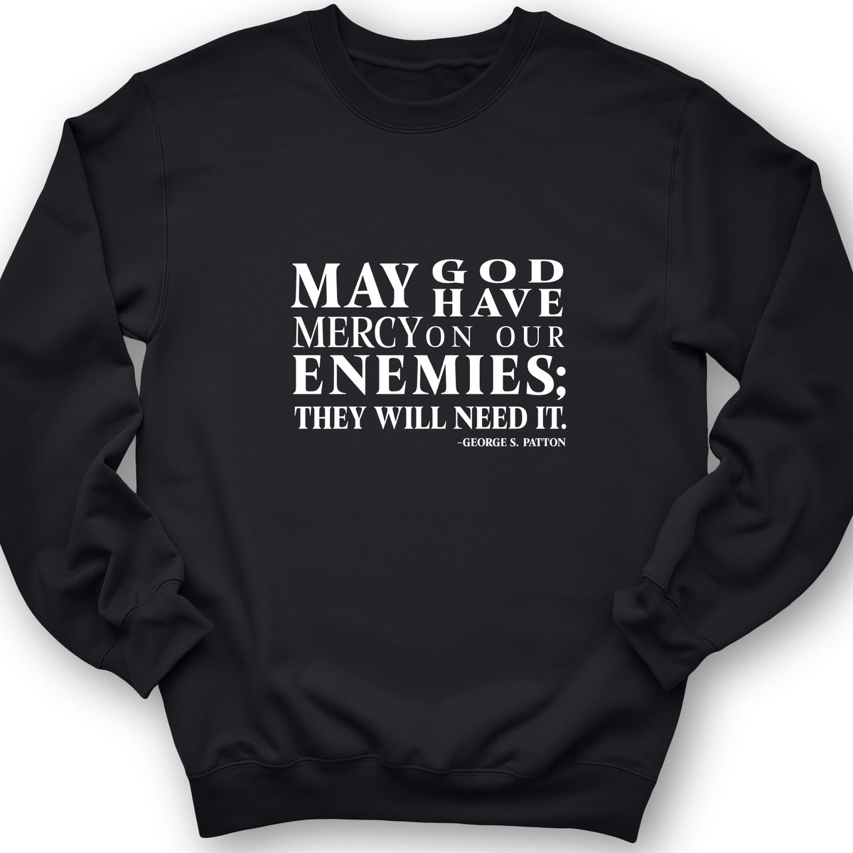 May God Have Mercy Crewneck