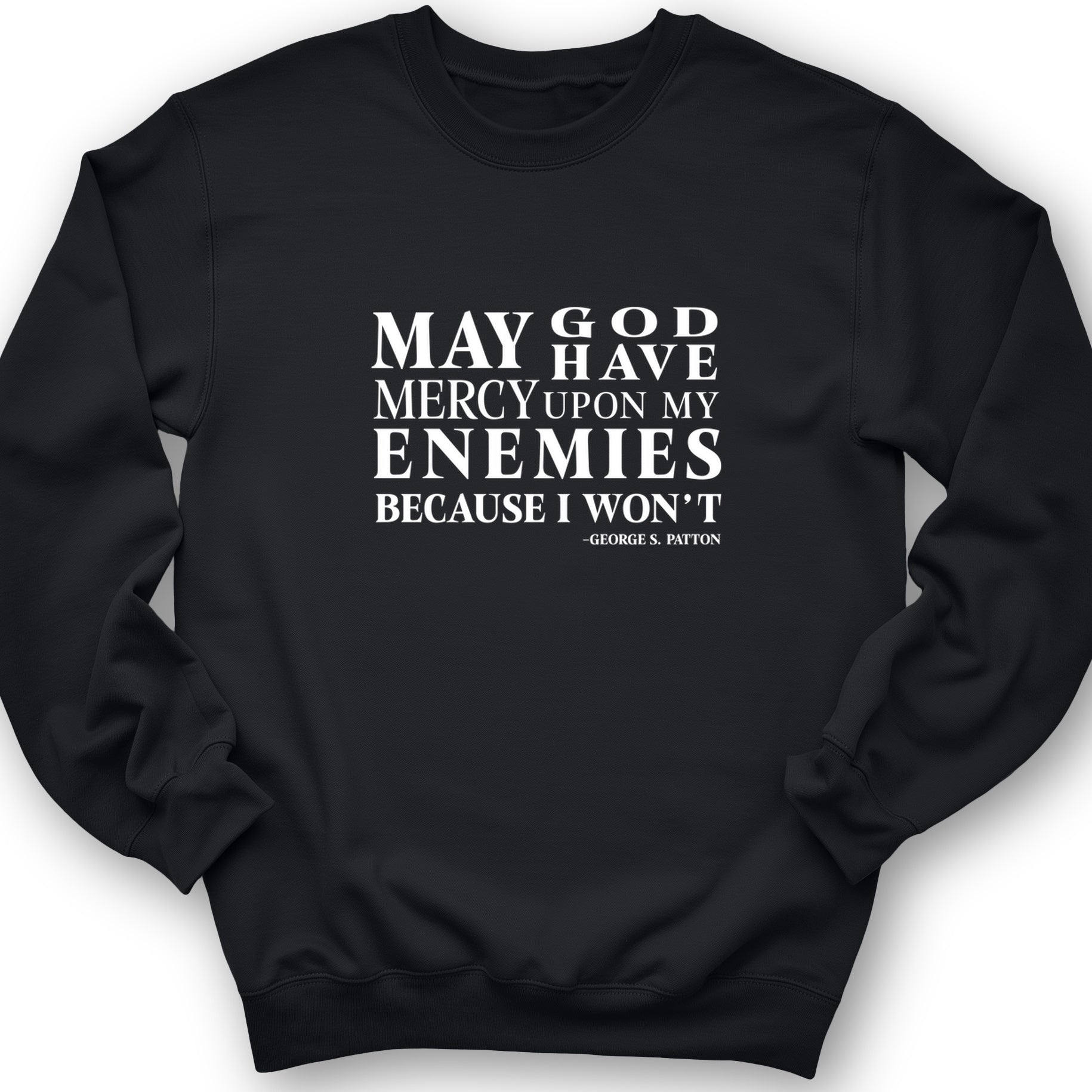 May God Have Mercy Crewneck