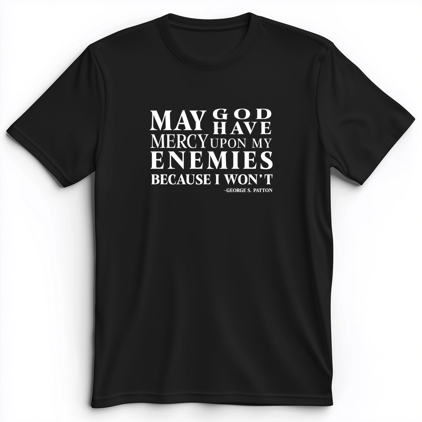 May God Have Mercy Premium Tee