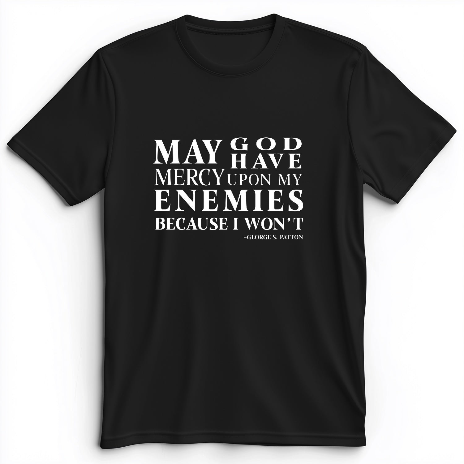 May God Have Mercy Premium Tee