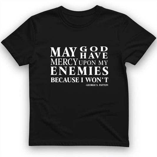 May God Have Mercy T-Shirt