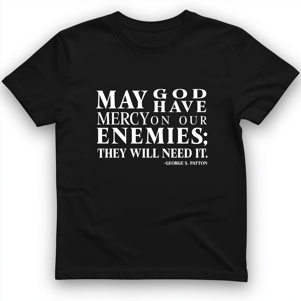 May God Have Mercy T-Shirt