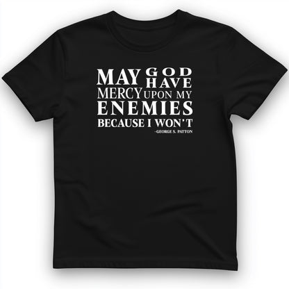 May God Have Mercy T- Shirt