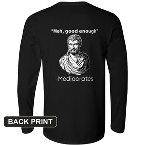 Mediocrates Back Print Long Sleeve T-Shirt