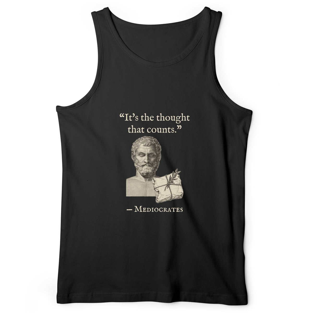 Mediocrates Its The Thought That Counts Tank Top