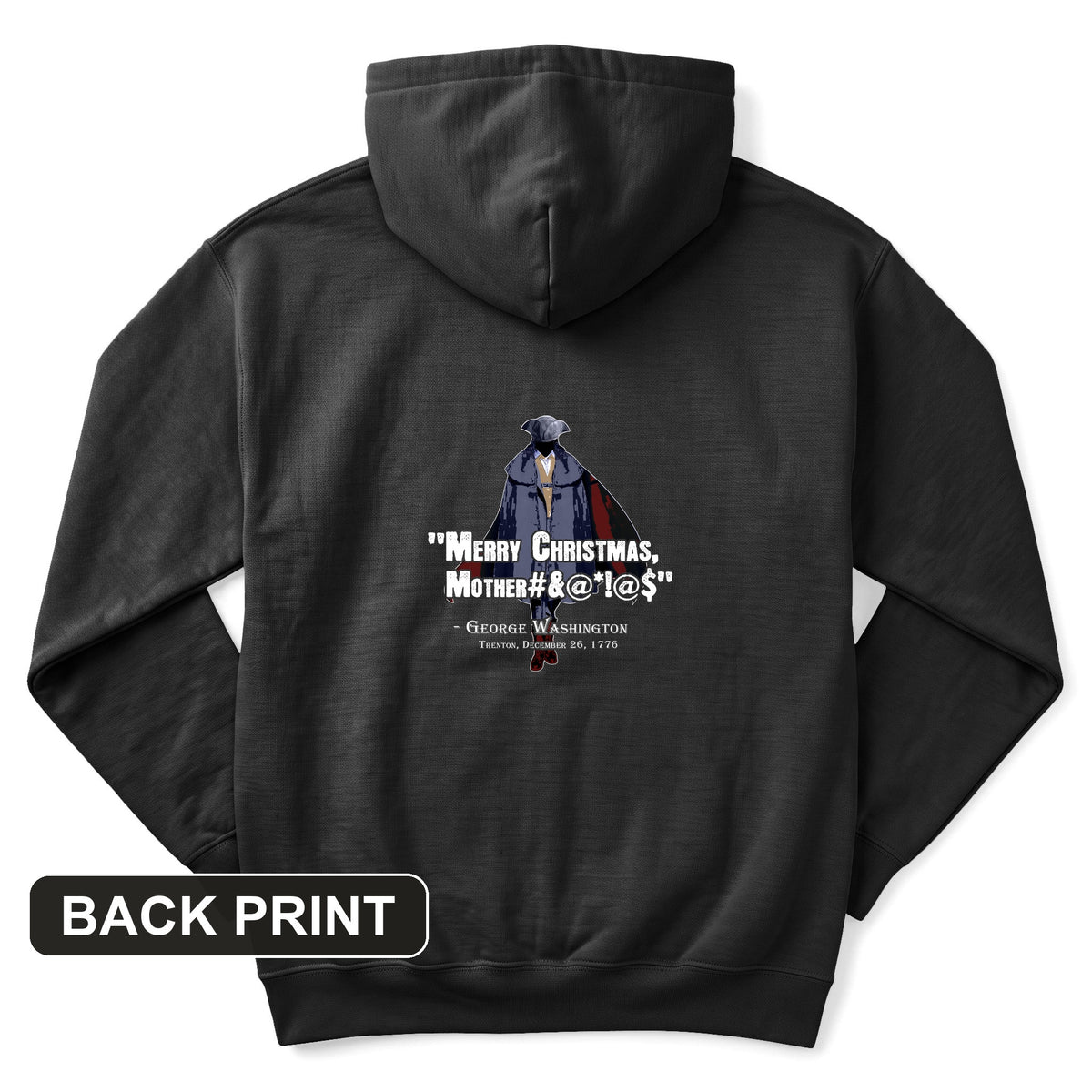 Merry Christmas Mother #%@#$!@ Back Print Hoodie