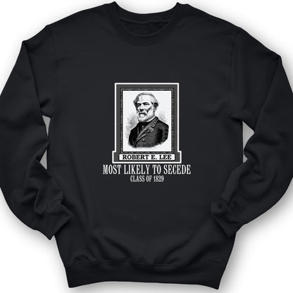 Most Likely to Secede Crewneck