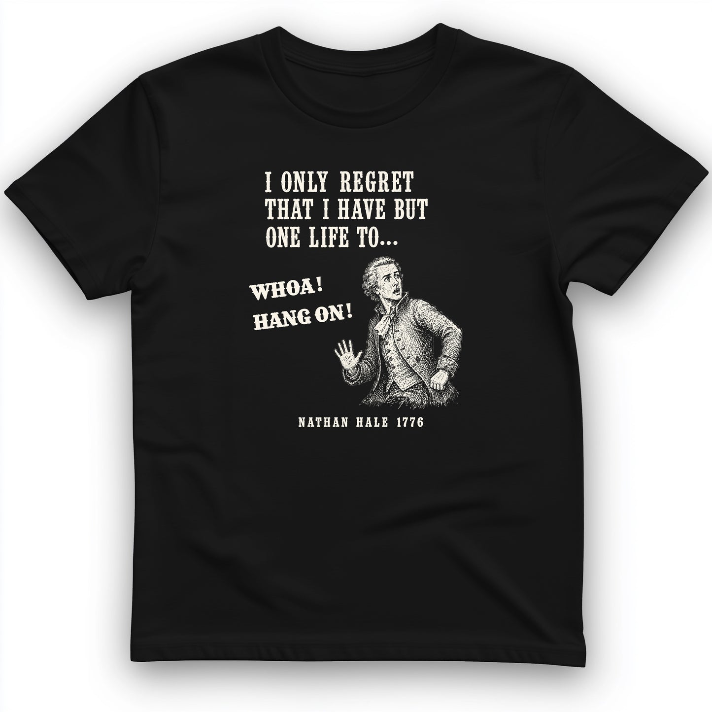 Nathan Hale Whoa Hang On T-Shirt