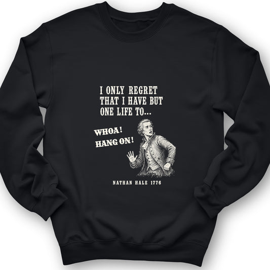 Nathan Hale Whoa Hang On Sweatshirt