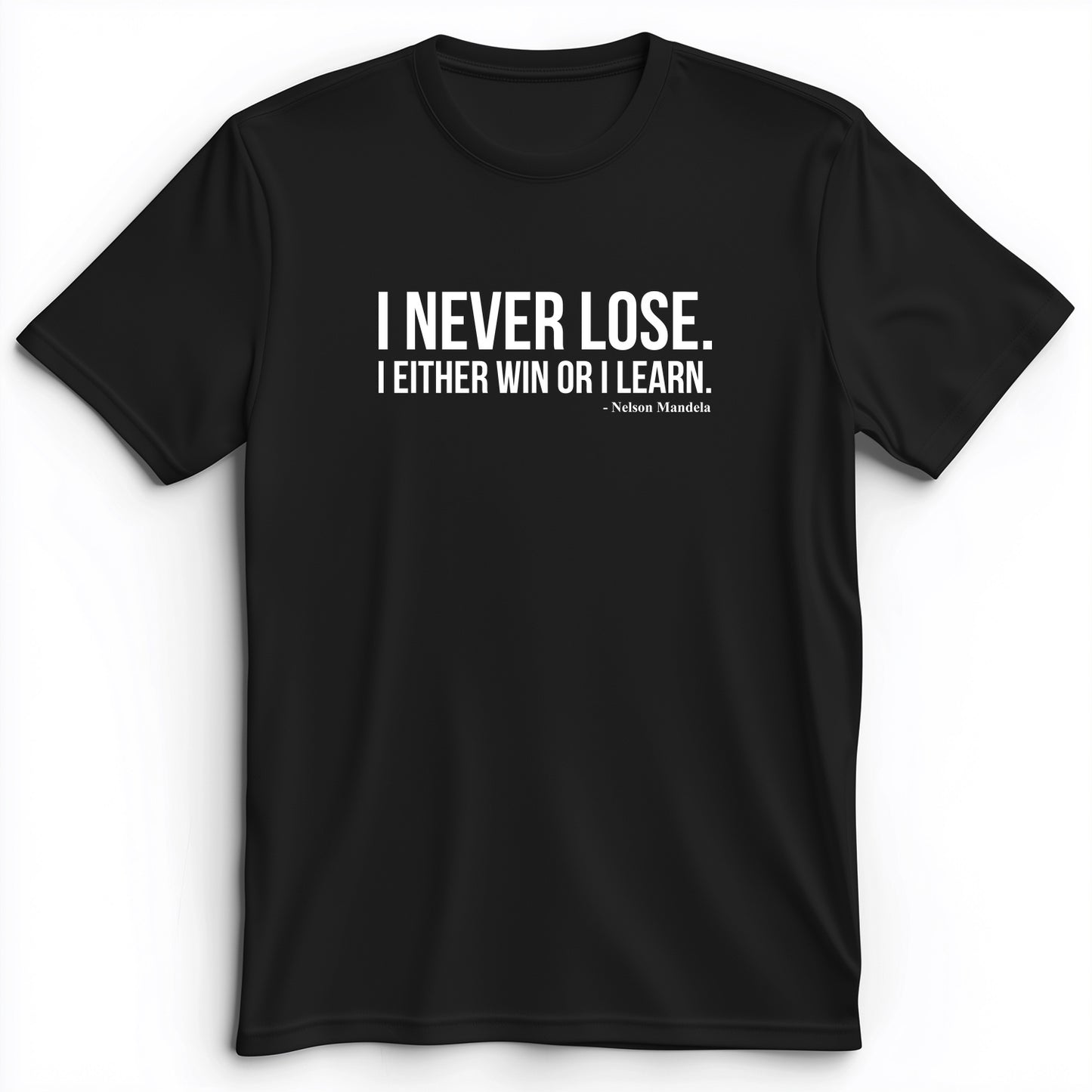 Never Lose Premium Tee
