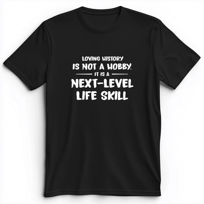 Next Level Life Skill Premium Tee