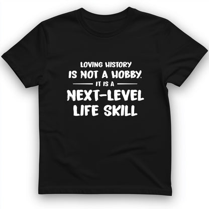 Next Level Life Skill T-Shirt