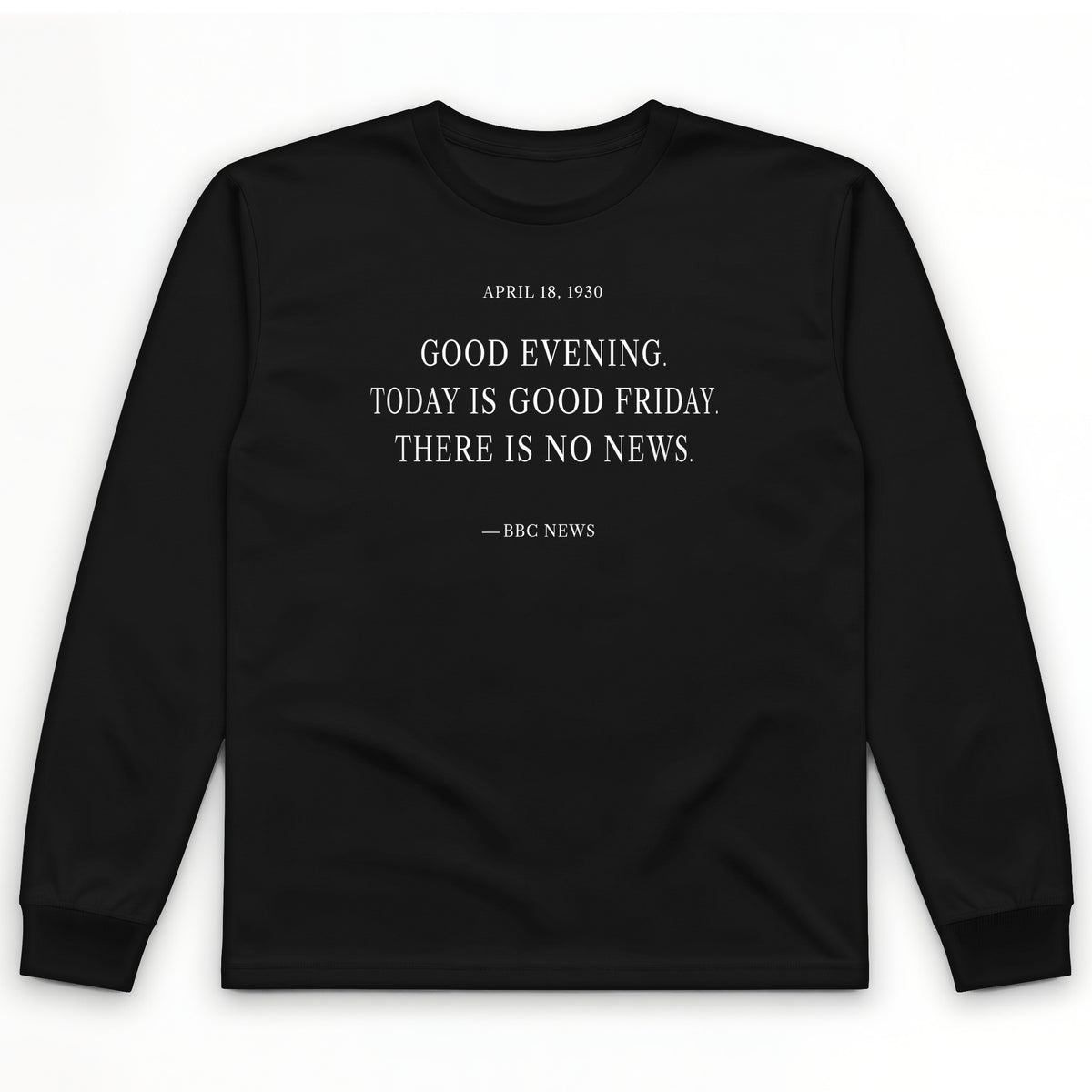 No News Long Sleeve T-Shirt