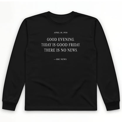 No News Long Sleeve T-Shirt