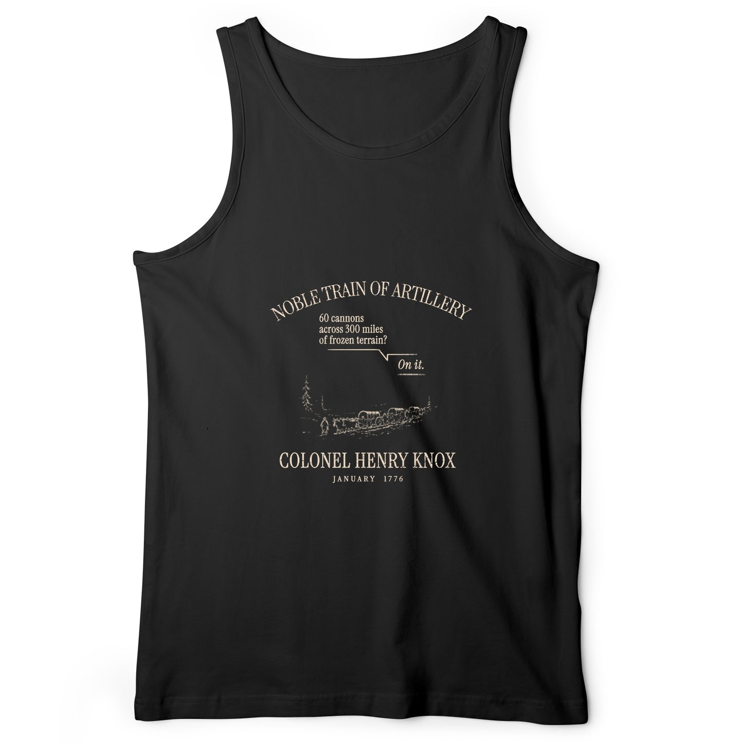 Noble Train of Artillery Tank Top