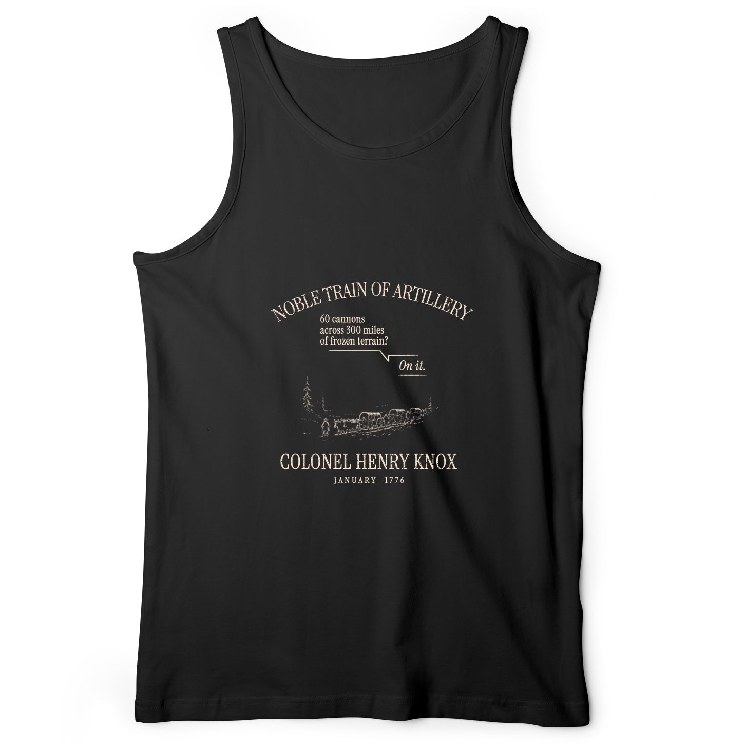 Noble Train of Artillery Tank Top