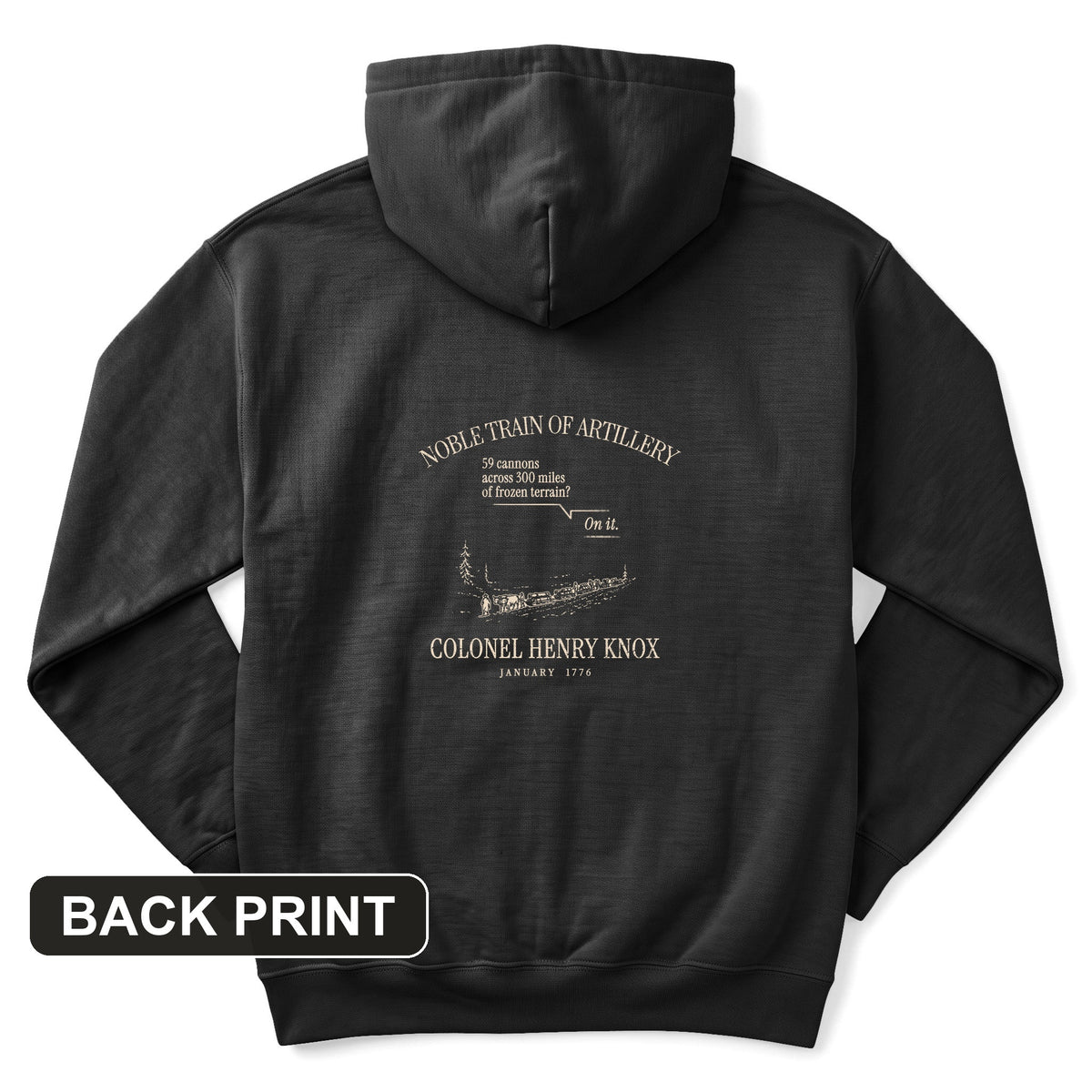 Noble Train of Artillery Back Print Hoodie