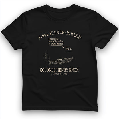 Noble Train of Artillery T-Shirt