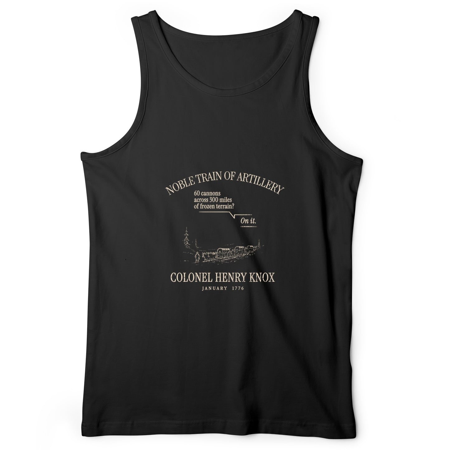 Noble Train of Artillery Tank Top