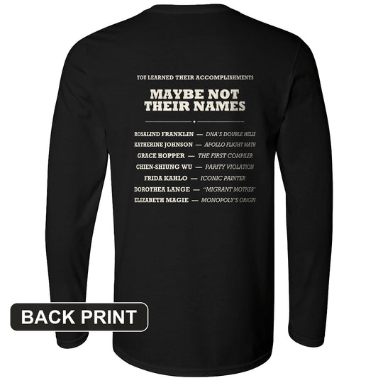Not Their Names Back Print Long Sleeve T-Shirt