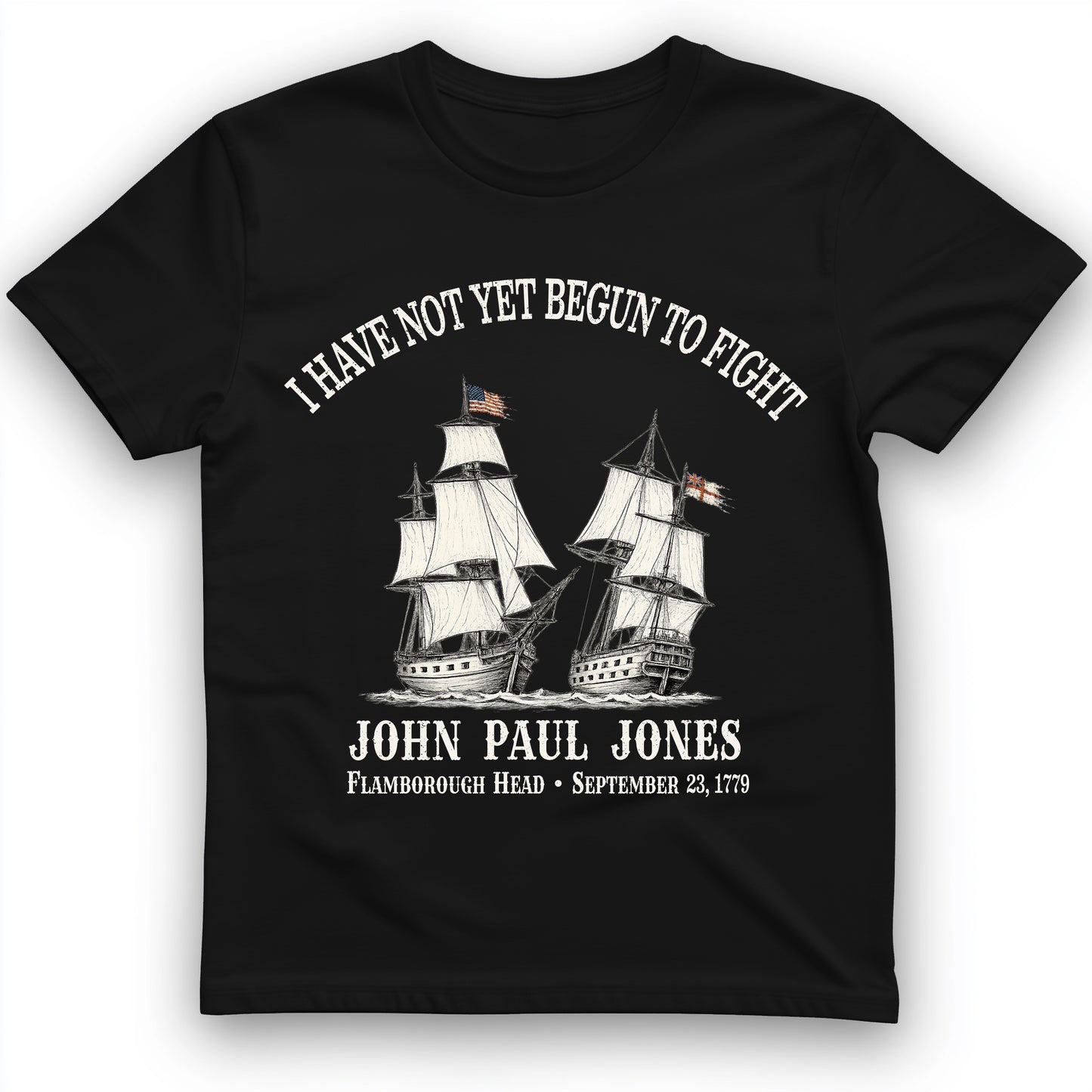 Not Yet Begun to Fight T-Shirt