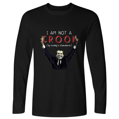 Not a Crook Long Sleeve T-Shirt