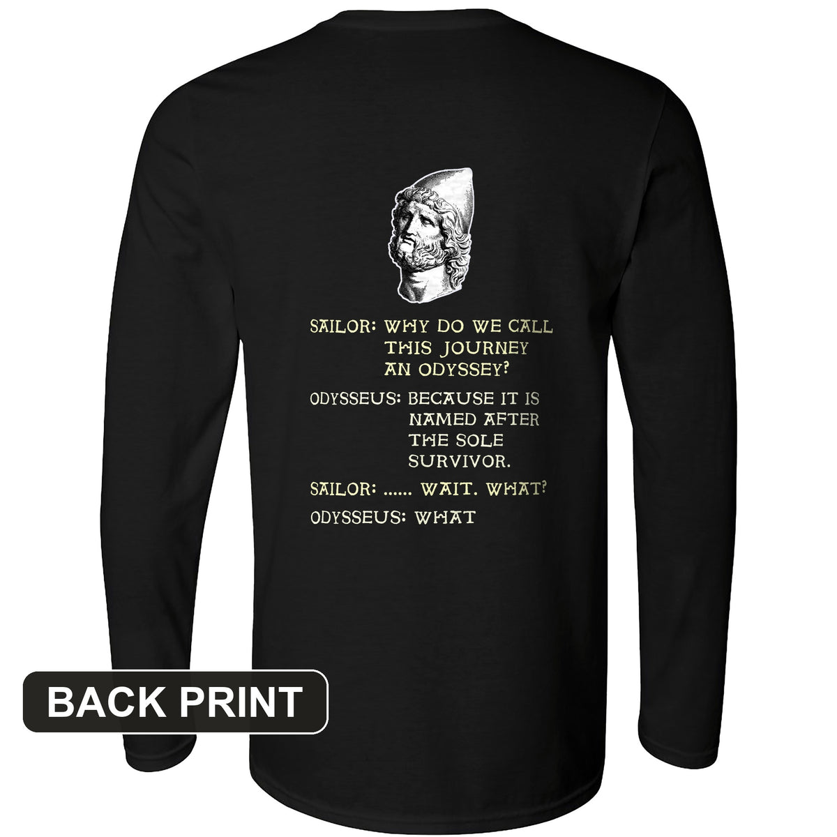 Odyssey Back Print Long Sleeve T-Shirt