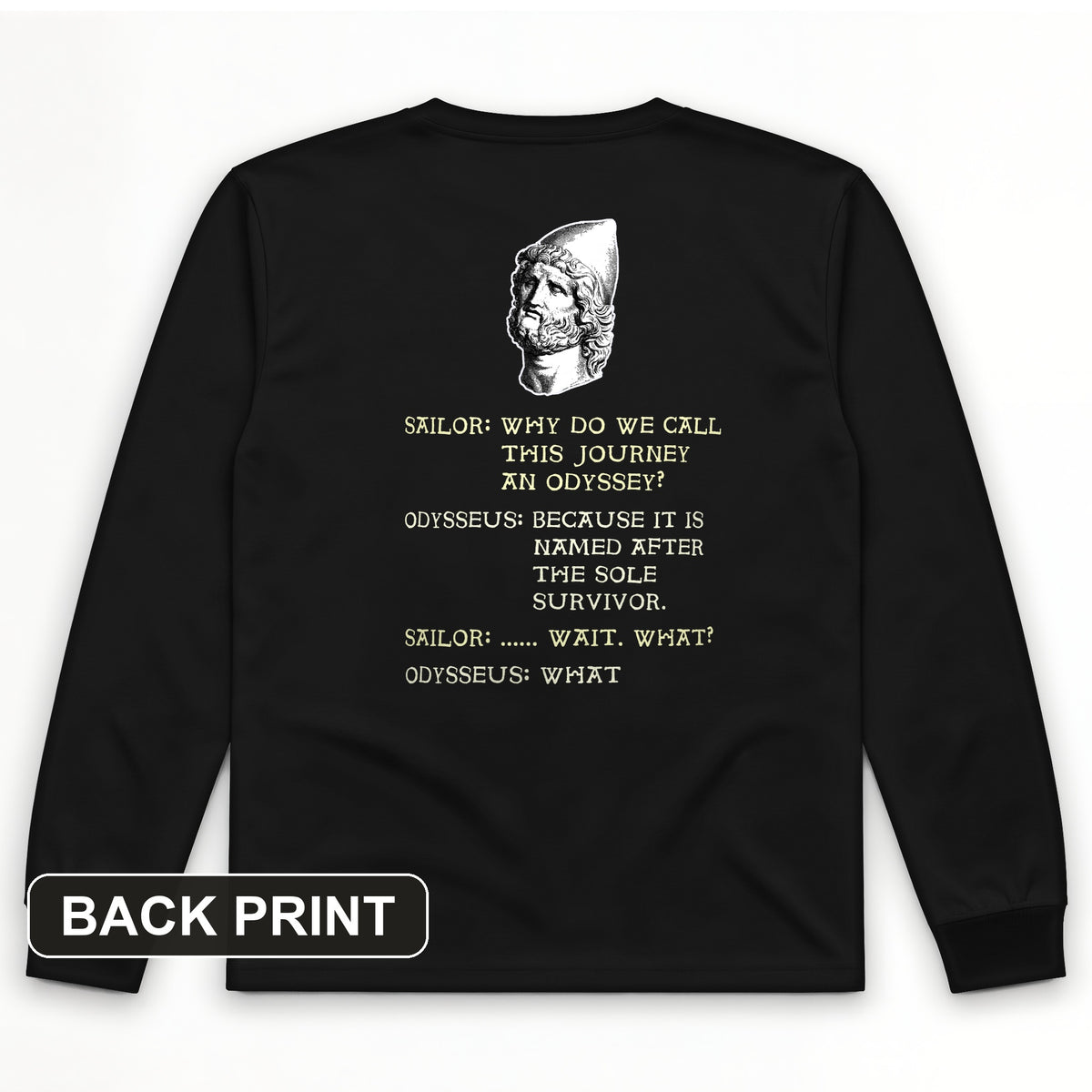 Odyssey Back Print Long Sleeve T-Shirt