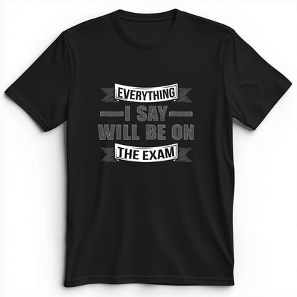 On The Exam Premium Tee
