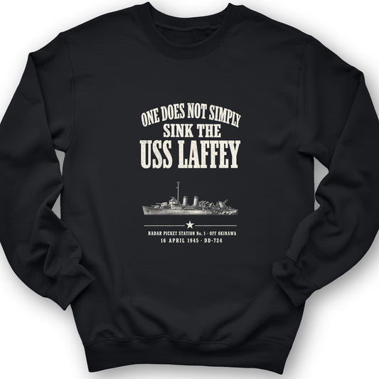 One Does Not Simply Sink The USS Laffey Crewneck