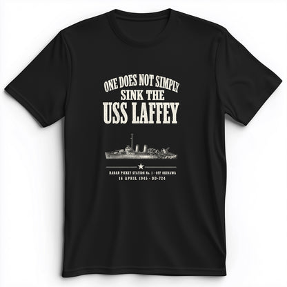 One Does Not Simply Sink The USS Laffey Premium Tee