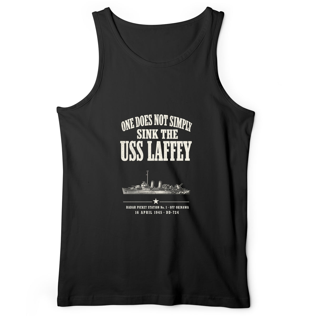 One Does Not Simply Sink The USS Laffey Tank Top