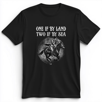 One If By Land Premium Tee