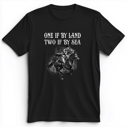 One If By Land Premium Tee