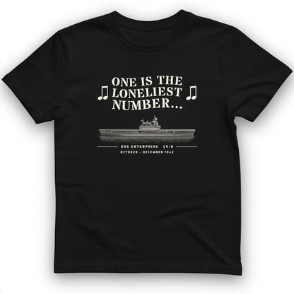 One Is The Loneliest Number T-Shirt
