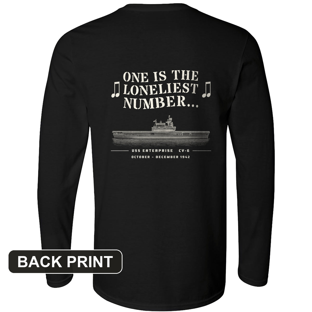 One Is The Loneliest Number Back Print Long Sleeve T-Shirt